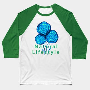 Natural lifestyle Baseball T-Shirt